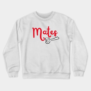 Matching Couples Love - Mates Crewneck Sweatshirt